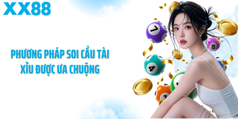 Phương pháp soi cầu tài xỉu được ưa chuộng